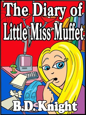 cover image of Diary of Little Miss Muffet--Fractured Fairy Tales